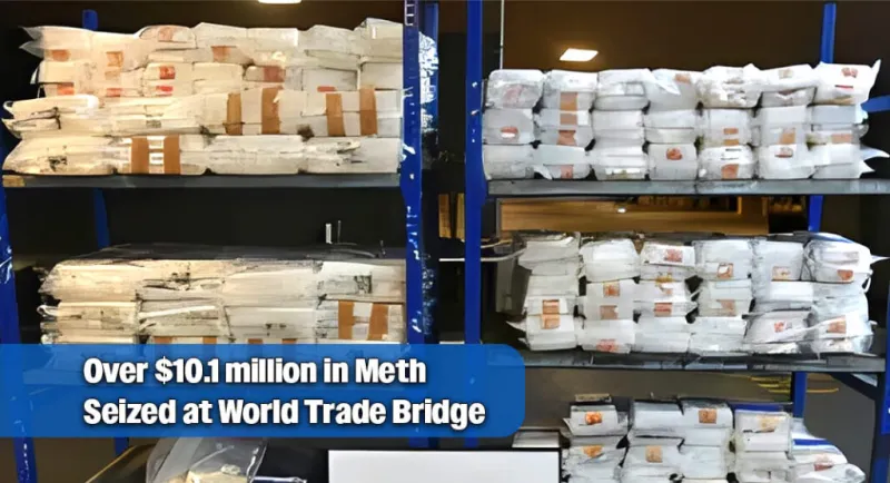CBP Officers Seize over $10.1 million in Meth at World Trade Bridge