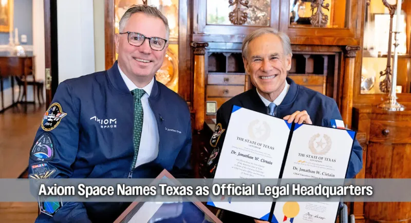 Space Giant Axiom Space officially Shifts Legal Residence to Texas