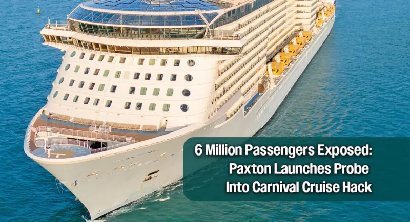 Texas AG Targets Carnival Cruise Line After Massive Hack Compromises 800K Texans