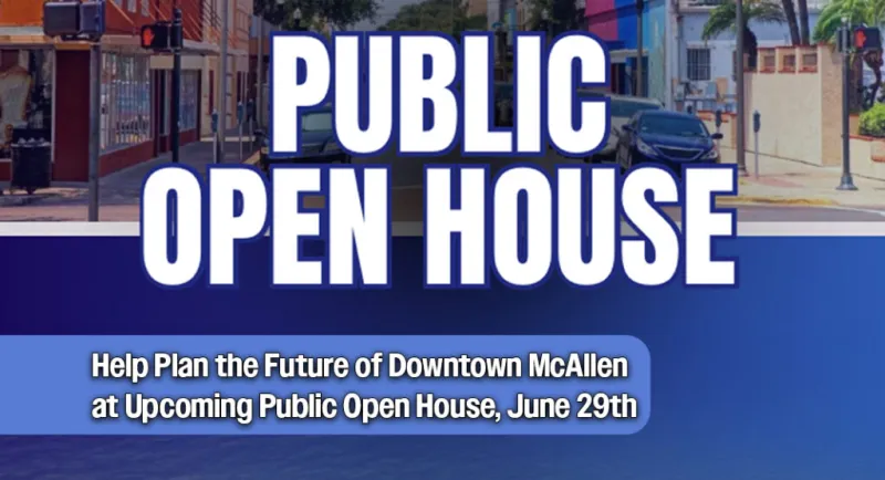 McAllen Invites Residents to Public Open House on June 29th