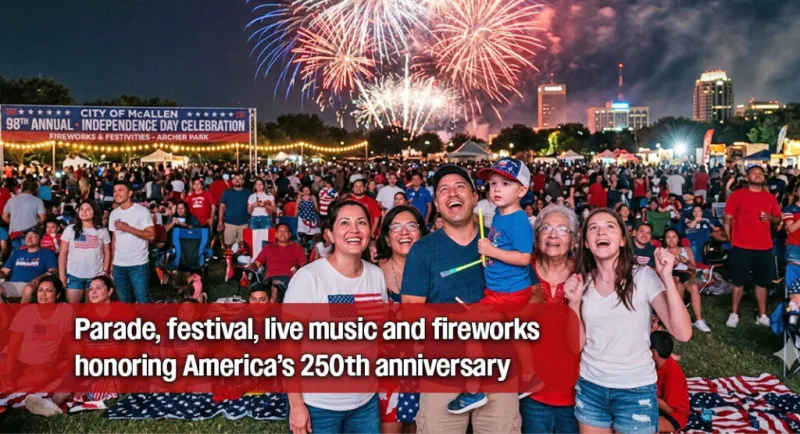McAllen's 98th Annual Independence Day Celebration
