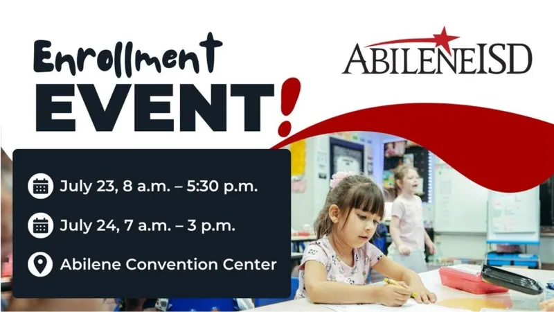 Abilene ISD Hosts enrollment event July 23-24