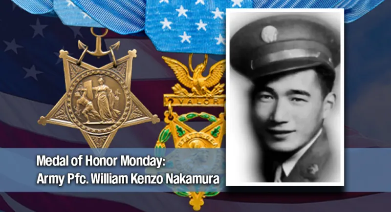 Medal of Honor Monday: Army Pfc. William Kenzo Nakamura