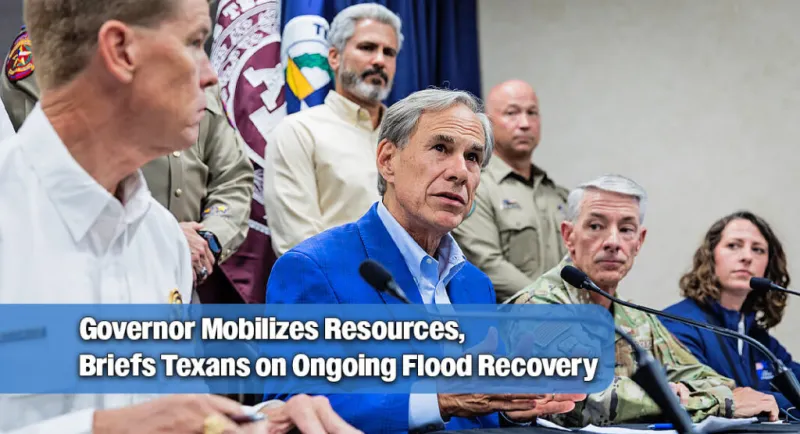 Statewide Flooding: Governor Outlines Emergency Response and Next Steps for Texans