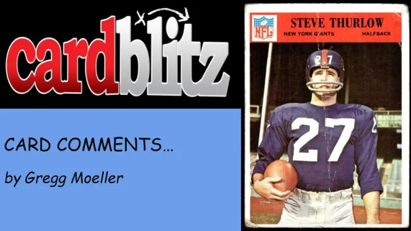 Card Comments... Steve Thurlow