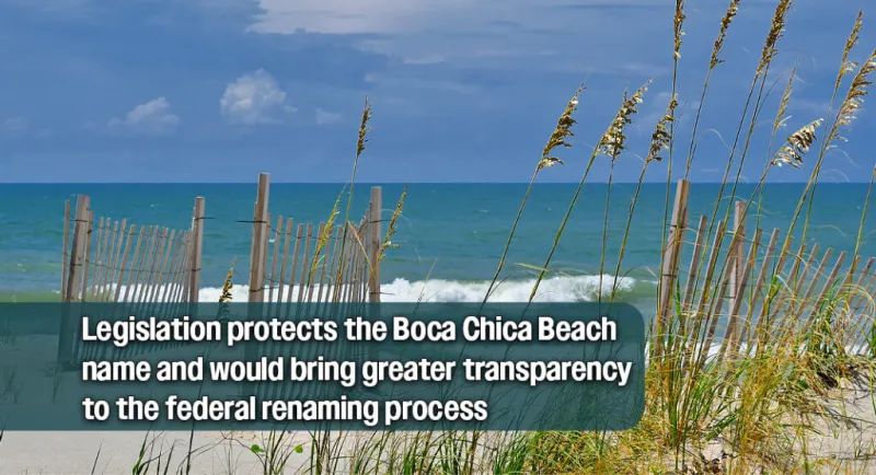 Congressman Gonzalez Introduces Hands Off Our Boca Chica Beach Act