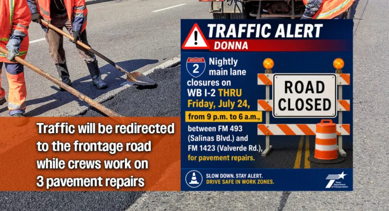 Nightly closures planned on WB I-2 in Donna thru July 24th