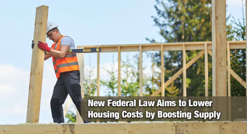Congress Delivers Major Federal Housing Reform with Passage of ROAD to Housing Act