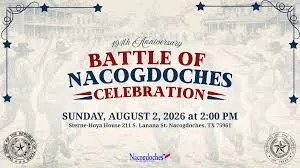 Community invited to experience the 194th Battle of Nacogdoches Commemoration at historic Sterne-Hoya House
