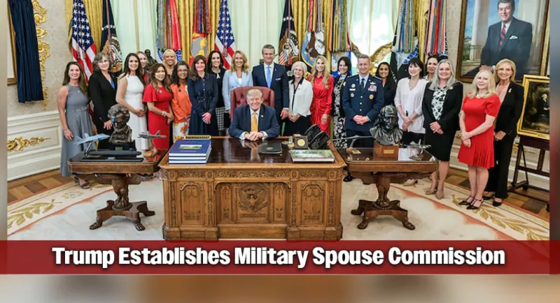 Trump Establishes Military Spouse Commission