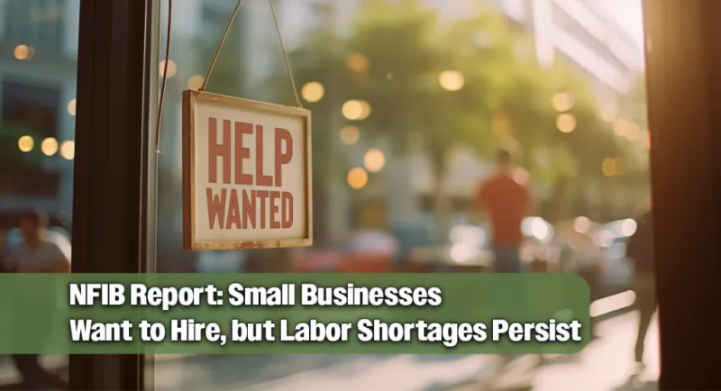 Small Business Hiring Plans Surge to Highest Level Since Late 2022