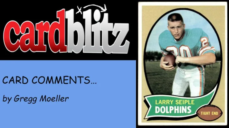Card Comments... Larry Seiple