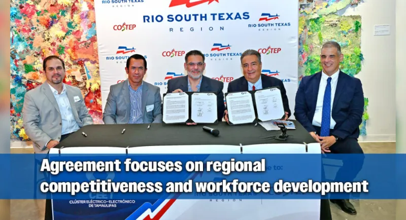 COSTEP and Tamaulipas Electronics Cluster Formalize Binational Manufacturing Partnership