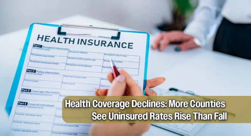 Census Data Shows Rising Uninsured Rates Across Hundreds of U.S. Counties
