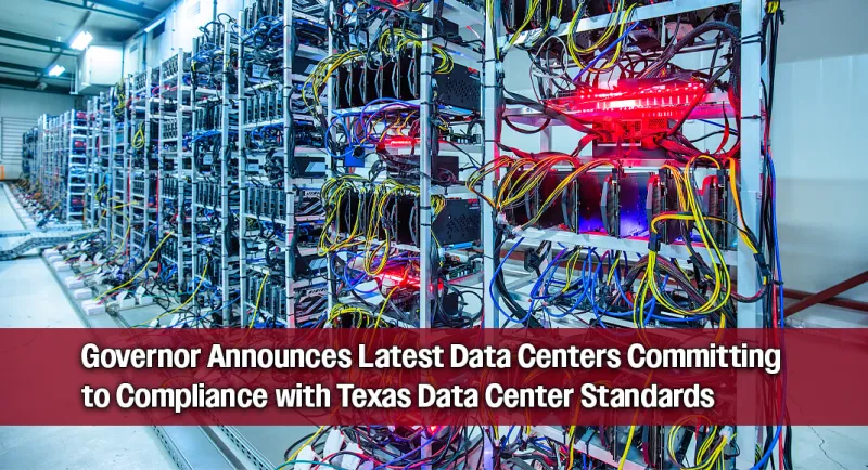 Latest Data Centers Committing to Compliance with Texas Data Center Standards