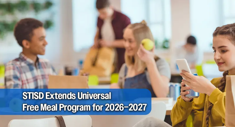 STISD Students to Eat Free Breakfast and Lunch for the 2026-2027 School Year