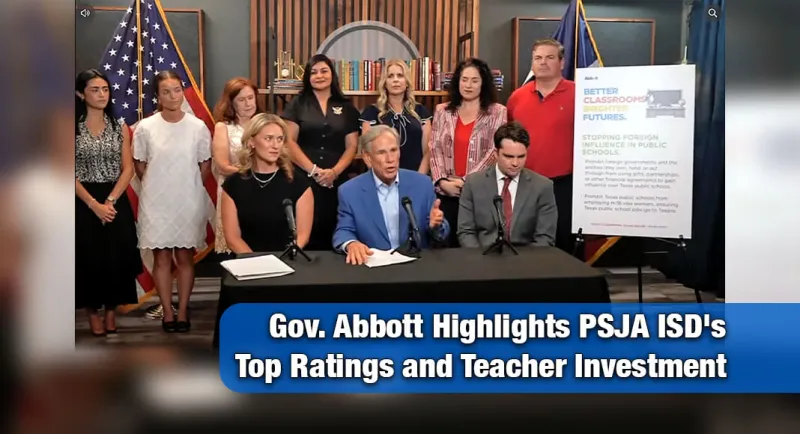 PSJA ISD Earns Statewide Recognition During Governor's Speech on Public Education