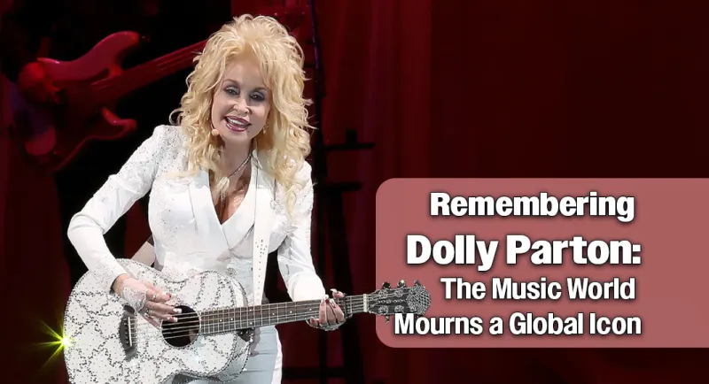 Tributes Pour In as the Music Community Mourns the Loss of Dolly Parton