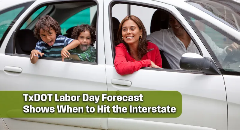 TxDOT Reveals Best and Worst Labor Day Travel Times