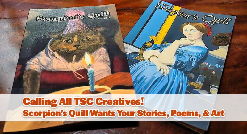 TSC Calls on Student Artists and Writers to Submit Work for Scorpion's Quill Issue 3
