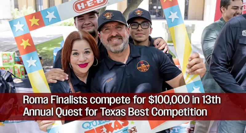 Roma Business Named a Finalist in 13th Annual Quest for Texas Best Competition