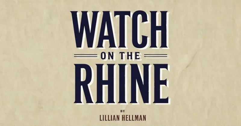 Angelina Community Theatre brings 'Watch on the Rhine' to Pines Theater