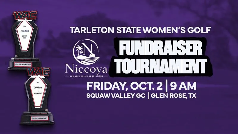 Tarleton State Women's Golf still accepting entries for 2026 Fundraiser Golf Tournament on October 2 in Glen Rose