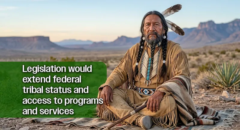 Gonzalez Seeks Federal Recognition for Lipan Apache Tribe