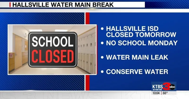 Hallsville ISD classes cancelled Monday due to water main break