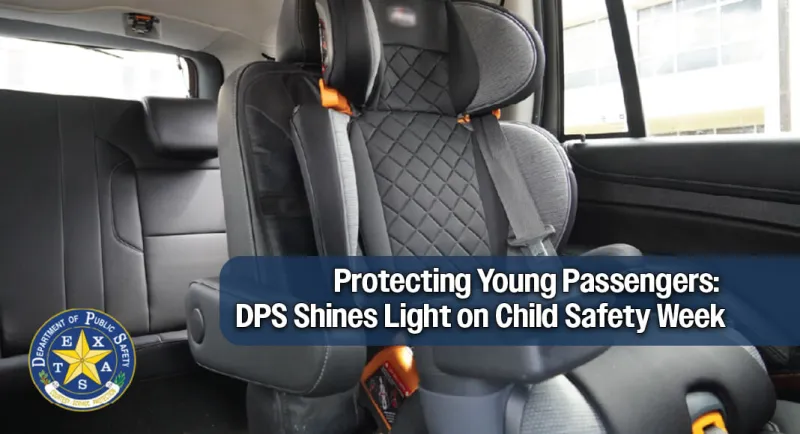 DPS Highlights Child Passenger Safety Week