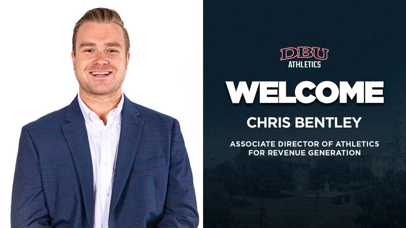 DBU Athletics Welcomes Chris Bentley as Associate AD for Revenue Generation
