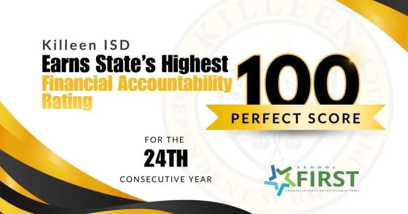 Killeen ISD earns state's highest financial accountability rating for 24th consecutive year