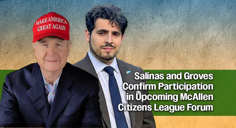 McAllen Citizens League to Host Texas House District 41 Candidate Forum, Oct. 14th