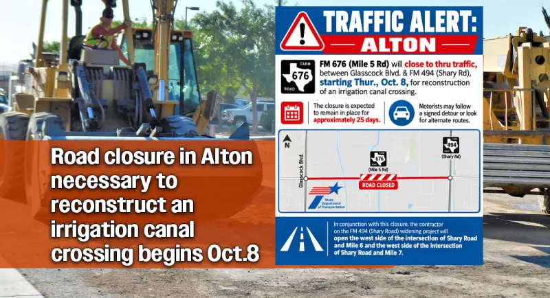 Segment of FM 676 in Alton closes to thru traffic Thursday, Oct. 8th
