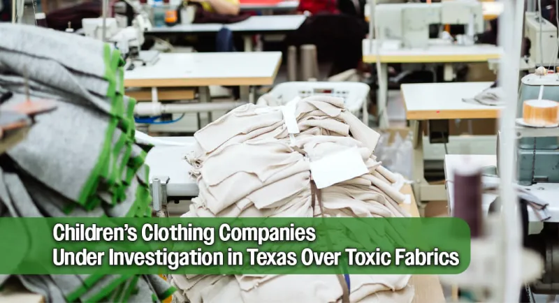 Texas AG Targets Children's Apparel Industry Over Suspected Toxic Materials