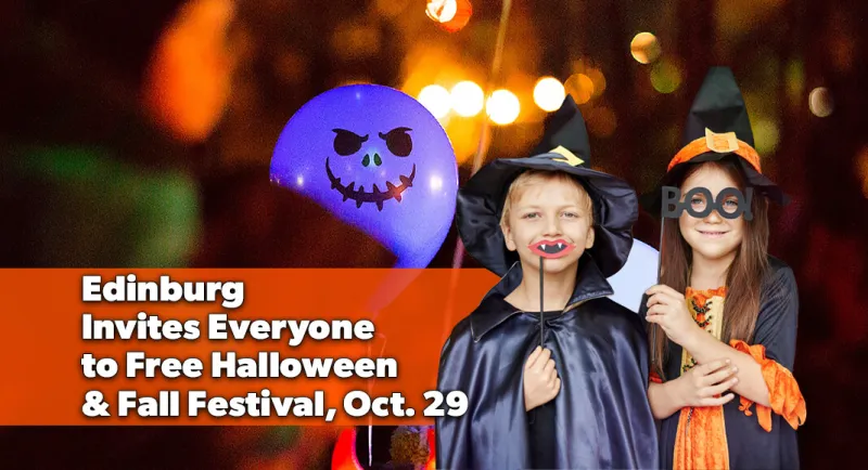 Edinburg Hosts Free Fall Festival & Halloween Celebration on Oct. 29