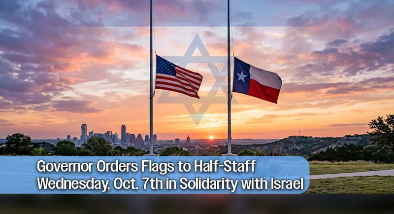 Governor Orders Flags to Half-Staff Wednesday, Oct. 7th in Solidarity with Israel