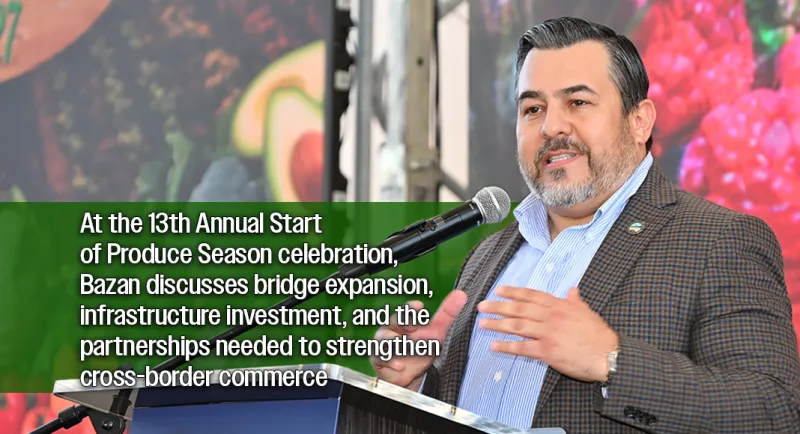 Pharr Bridge Director Luis Bazan Calls for Greater Collaboration and Efficiency in International Trade