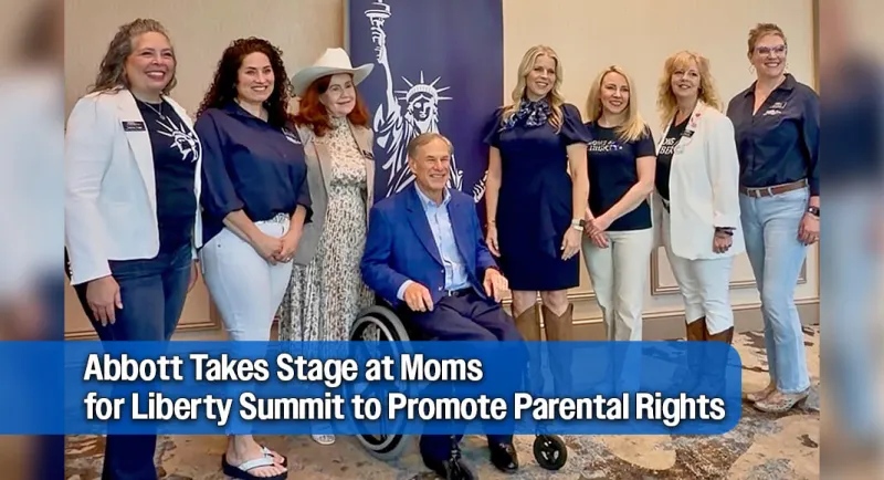 Governor Abbott Champions Parents' Rights At Moms For Liberty Summit