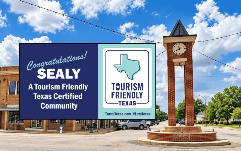 Sealy Earns Tourism Friendly Texas Certification