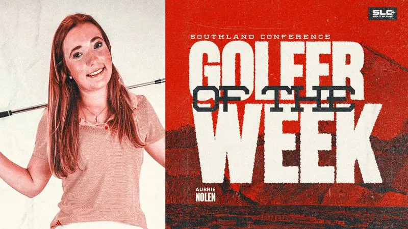 Nolen Named Southland Women's Golfer of the Week