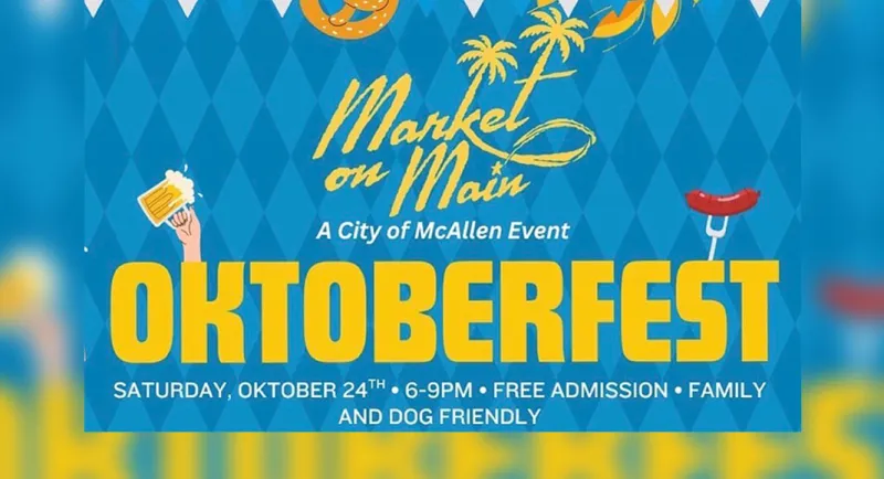 Market on Main Brings Oktoberfest Fun to Downtown McAllen, Oct. 24th