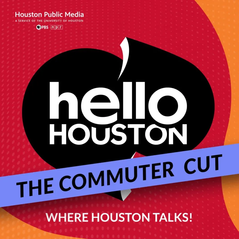 Hello Houston -- The Commuter Cut (October 19, 2026)