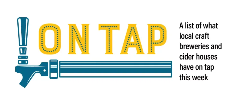 7/16: A list of what local craft breweries and cider houses have on tap this week