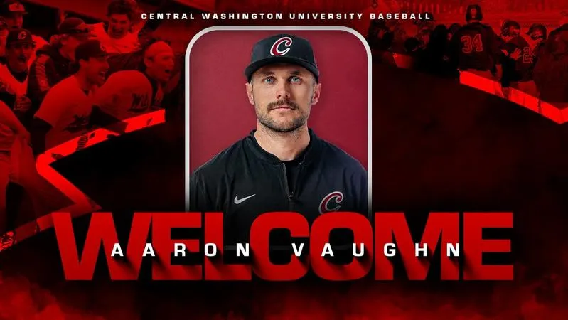 CWU Baseball Announces Aaron Vaughn as Head Coach