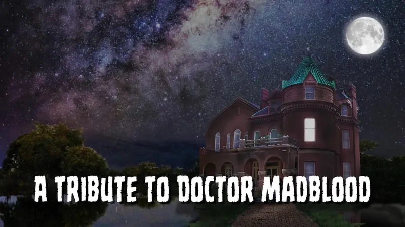 A Tribute to Doctor Madblood Preview