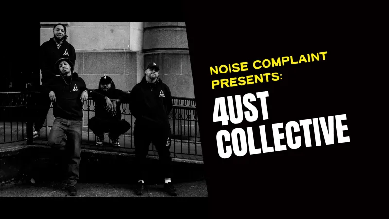 The Stranger's Noise Complaint: 4UST Collective