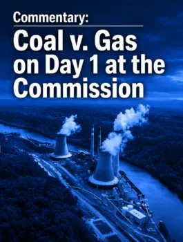 Coal v. Gas on Day 1 at the Commission