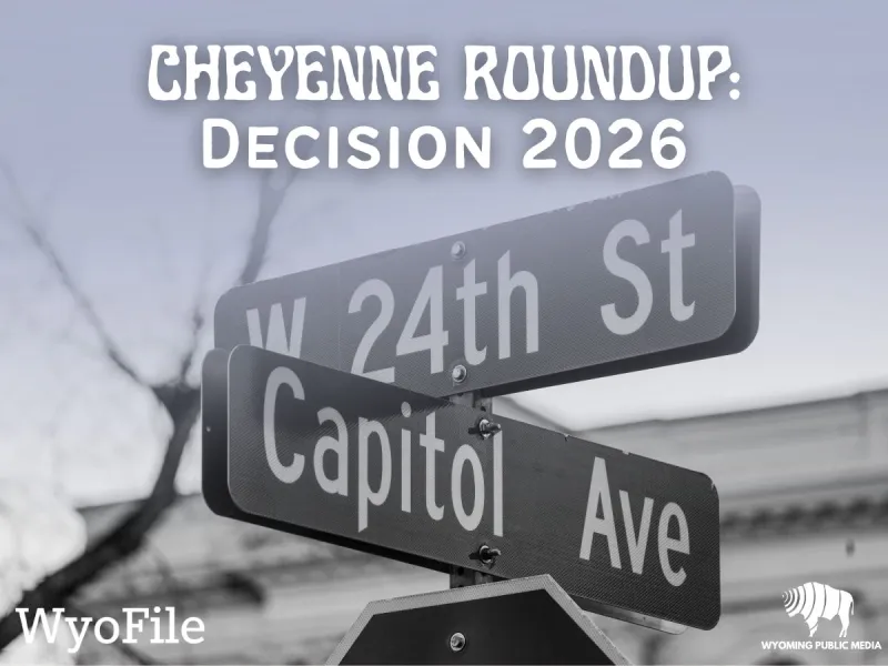Cheyenne Roundup: Decision 2026 | Legislative balance of power