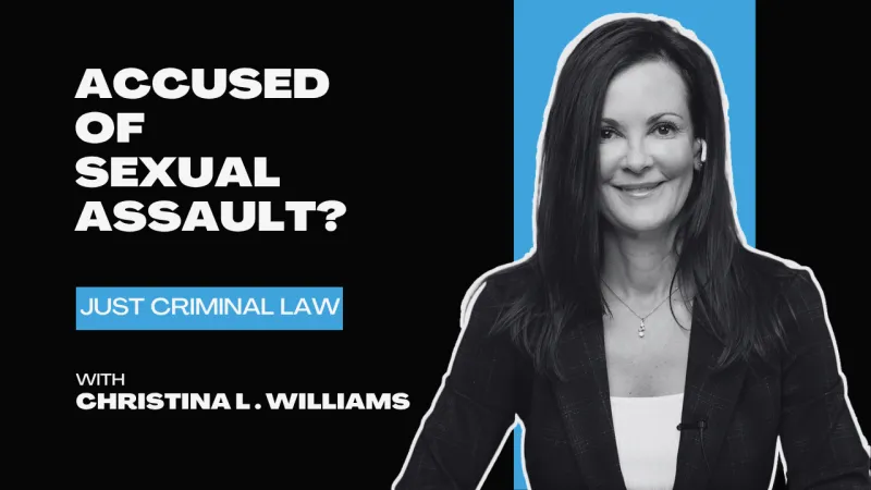 Sexual Assault Accused? Here's What Lawyers Say You Must Do
